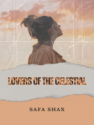 cover image of Lovers of the Celestial